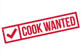 Urgent Experinced Cook Required