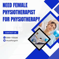 Need Female Physiotherapist for Physiotherapy