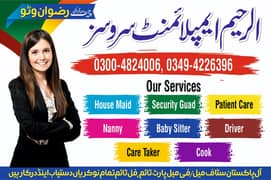 House maids , Maids , Baby Sitter , Chef , Cook , Patient Care ,Nurse