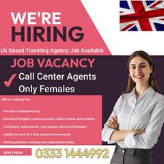 Call Center Job (Only Females) UK Based Traveling Agency