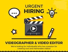 An expert Videographer & editor is required!