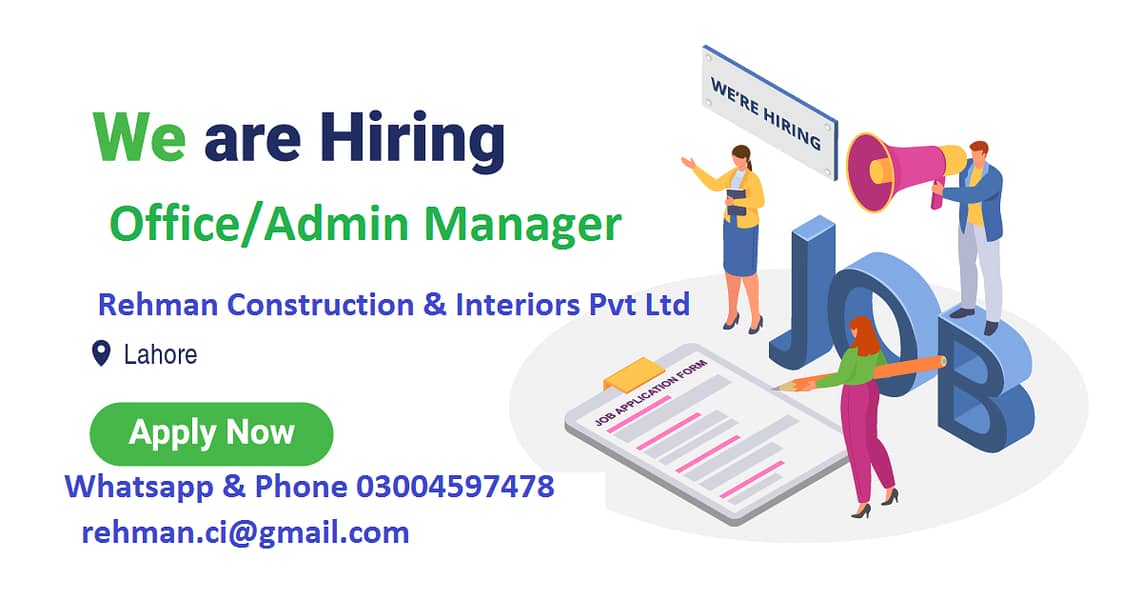 Office cum Admin Manager 03004597478 rehman. ci@gmail. com 0