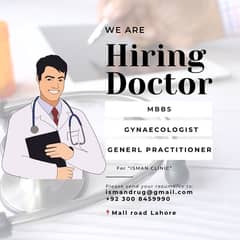 General Practitioner & Gynecologist Required for Isman Clinic