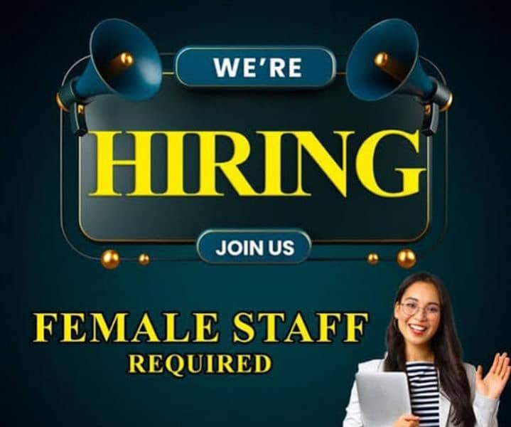 Females Staff Required For Office Work 0