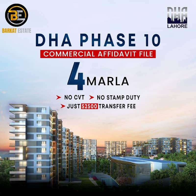 4 Marla Commercial Affidavit File Available In DHA Phase 10 Best Time To Invest Balloting Coming Soon 0