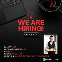 OFFICE BOY REQUIRED IN BAHRIA PHASE 7 RAWALPINDI