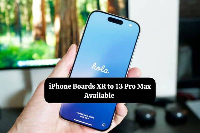 iPhone Boards XR XS Max 11 Pro Max 12 Pro Max 13 Pro Max 14 Available 0