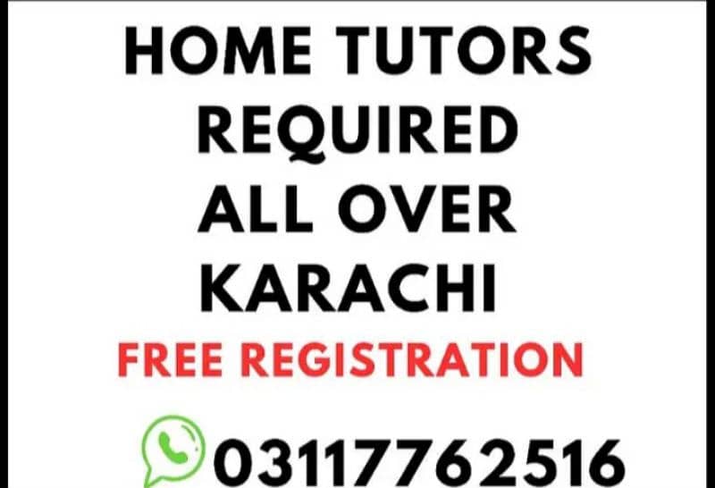 HOME TUTORS REQUIRED FROM KARACHI 0