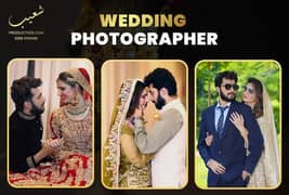 Wedding Photoshoot Photographer Videography Photography in Lahore