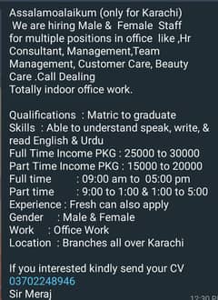 only for Karachi we need male and female staff for office work