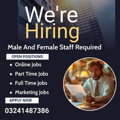 Male female staff required, Matric to Master part time full time