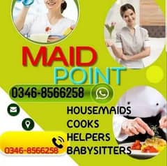 MAID,Baby sitter, patient attendent, cook, helper. . .