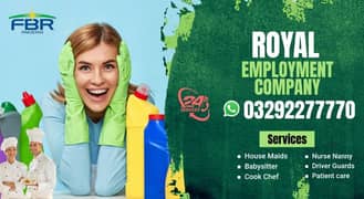 House maids , Maids , Baby Sitter , Chef , Cook , Patient Care ,Driver