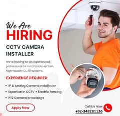 CCTV Installer Required for Our Company