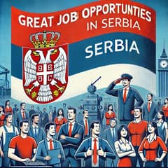  Great Job Opportunities in Serbia  – Apply Now! 