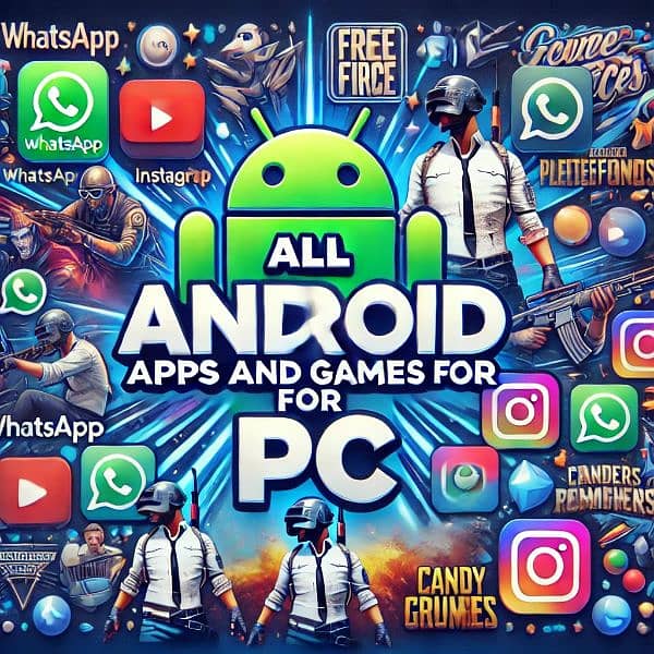 Android Apps and Games For PC 1