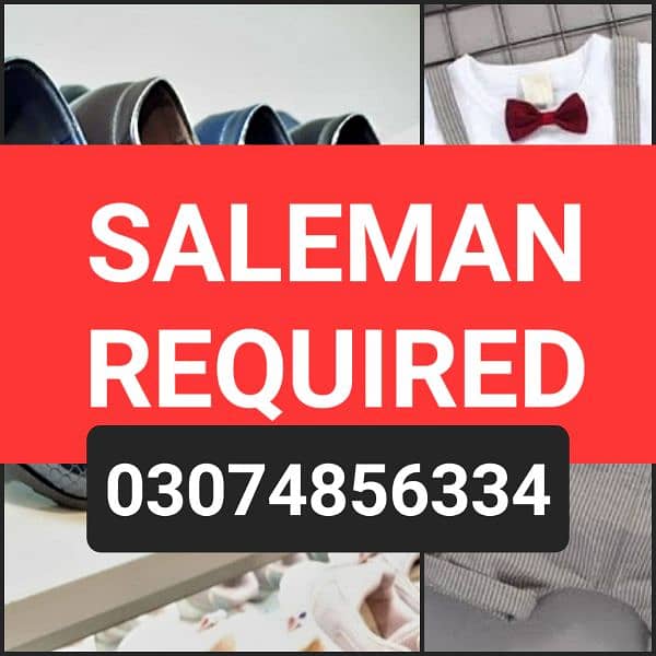 Saleman required for kids shoes and clothing shop 0