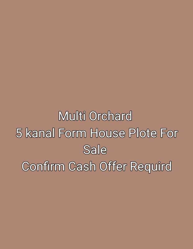 Multi Orchard Form House For Sale 0