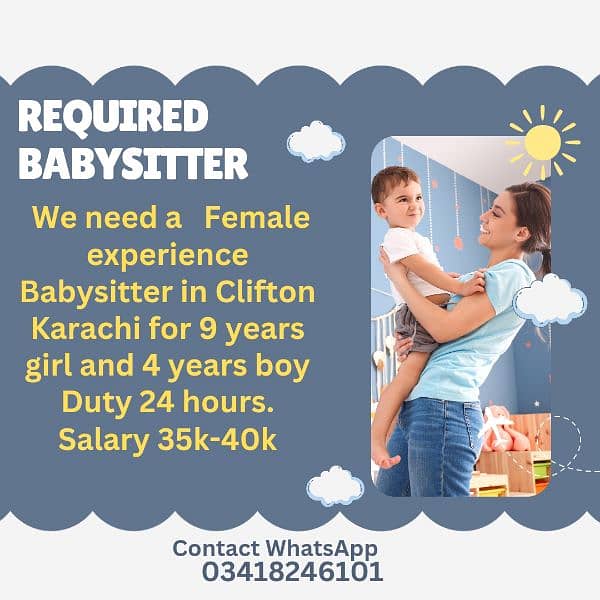 Required Female experienced Babysitter in Clifton Karachi for 24 hours 0