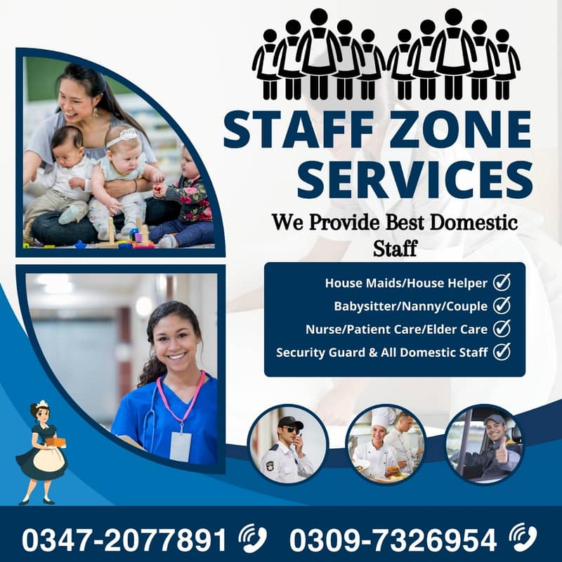 House maids , Maids , Baby Sitter , Chef , Cook , Patient Care ,Nurse 0