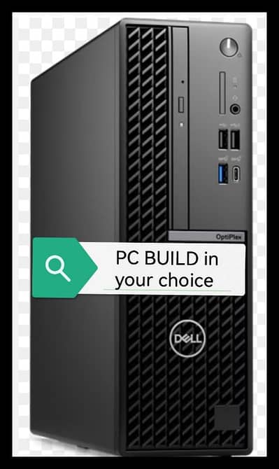 pc build in your choice