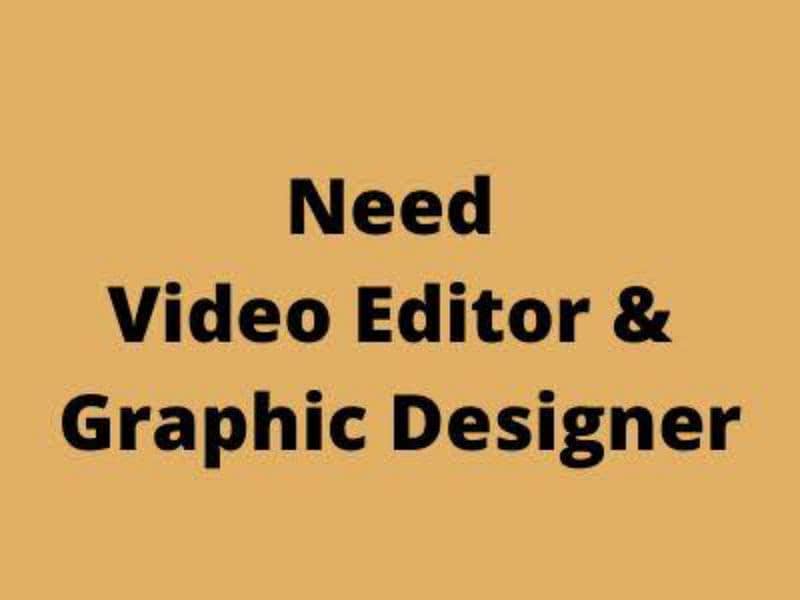 Need Female Video Editor and Graphic Designer in Lahore 0