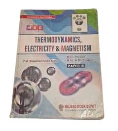 Thermodynamics, Electricity and Magnetism Prof Kaleem Akhtar