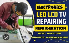 ELECTRONICS REPAIR | LED/LCD | MICRO OVEN | AUTOMATIC WASHING MACHINE