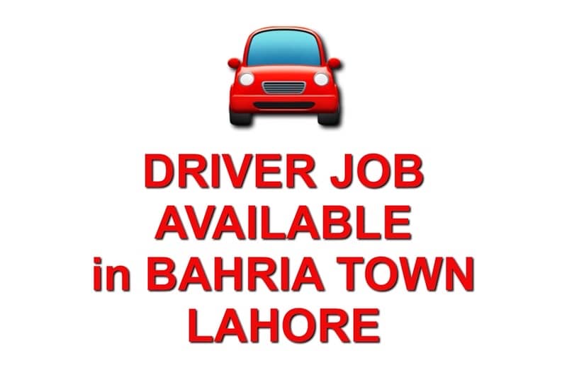 Driver Job Available in Bahria Town 0