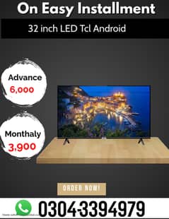 32 inch LED Tcl Android on Easy Installment