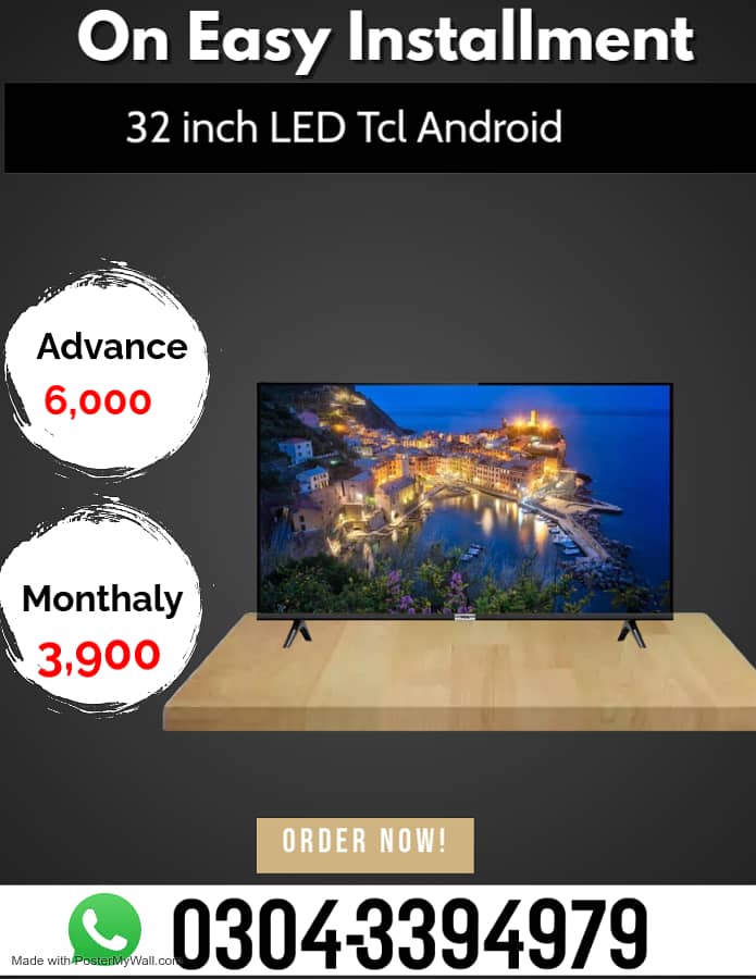 32 inch LED Tcl Android on Easy Installment 0