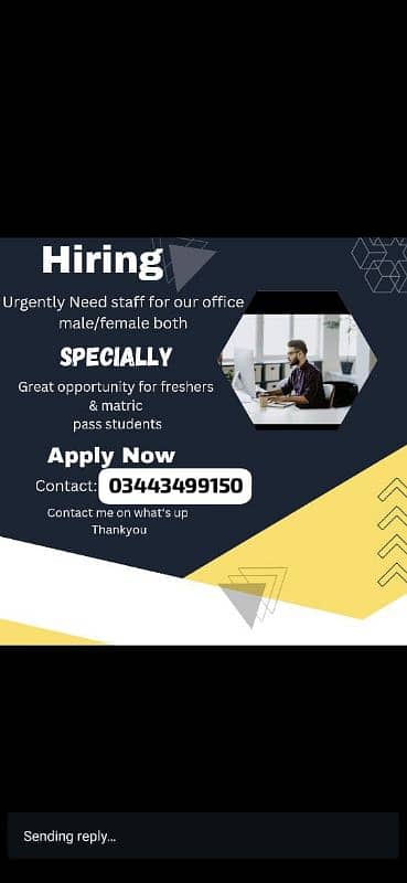 We are hiring male and female candidate 0