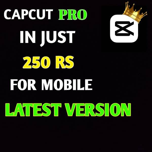 capcutt pro in just 250 RS | lastest version 0