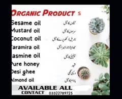 organic oils, desi ghee and honey