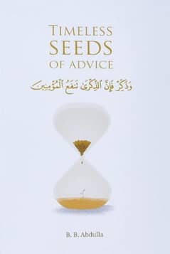 Timeless seed of advice by B. B. Abdulla kS