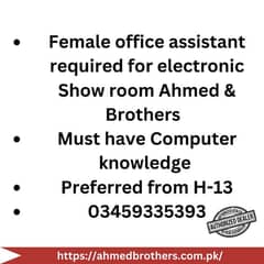 Female Office Asisstant required for Electronic Show room