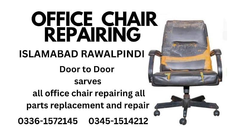 office chair repair Islamabad Rawalpindi door to door 0336-1572145 0