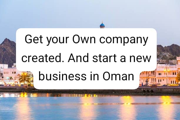 Company creation services in Oman. Please contact or whatsapp@95737736 0