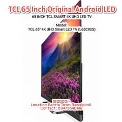 Original TCL 65 INCH ANDROID 4K UHD LED