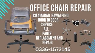 office chair repair Islamabad Rawalpindi door to door 0336-1572145