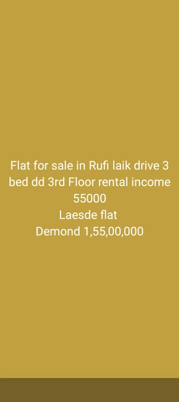 Apartment for sale in Rufi laik drive 3 bed dd 3rd Floor VIP location full extra work urgent needed sale 2