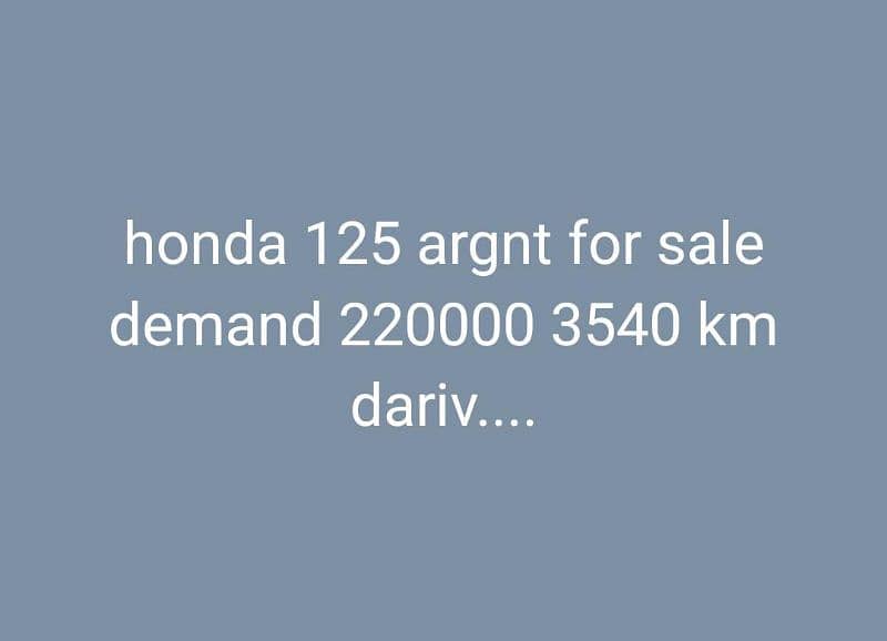 Honda 125 argnt for sale 0