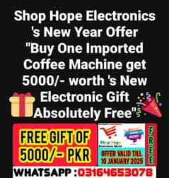 Free Gifts with imported Coffee Machines.