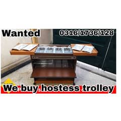 Need hostess trolley  0316/1736/128