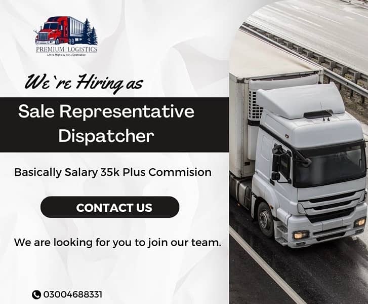 Required  experienced Sale representative and dispatcher 0