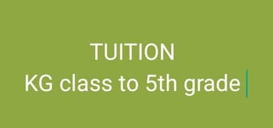 Tuition till class 5 in gulistan e johar block 3