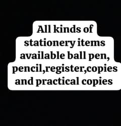 all stationery items available. . . . . . . . practical copies available