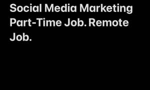 Part time job for social media marketing. Remote job.