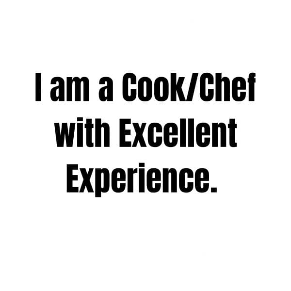 I an experienced Female Chef/Cook 0