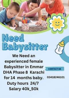 Need an experienced female Babysitter in Emmar DHA Phase 8 Karachi